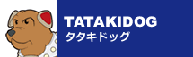 TATAKIDOG �^�^�L�h�b�N